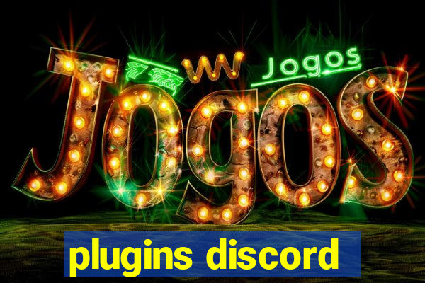 plugins discord